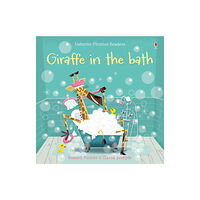 Usborne Publishing Ltd Giraffe in the Bath (häftad, eng)