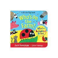 Pan Macmillan Who's on the Farm? A What the Ladybird Heard Book (bok, board book, eng)