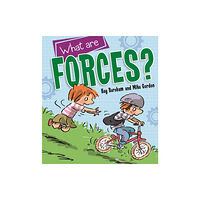 Hachette Children's Group Discovering Science: What are Forces? (inbunden, eng)