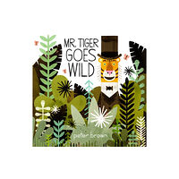 Pan Macmillan Mr Tiger Goes Wild (häftad, eng)