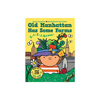 Charlesbridge Publishing,U.S. Old Manhattan Has Some Farms (bok, board book, eng)