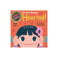 Charlesbridge Publishing,U.S. Baby Loves the Five Senses: Hearing! (bok, board book, eng)