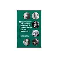 Academic Studies Press Intellectual Journeys of Recent, Mostly "Defunct" Economists (inbunden, eng)