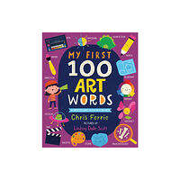 Sourcebooks, Inc My First 100 Art Words (bok, board book, eng)