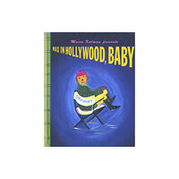 The New York Review of Books, Inc Max In Hollywood, Baby (inbunden, eng)