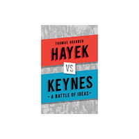 Reaktion Books Hayek vs Keynes (inbunden, eng)