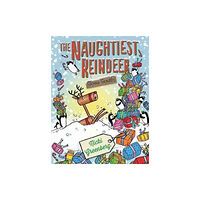 Allen & Unwin The Naughtiest Reindeer Goes South (inbunden, eng)