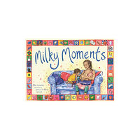 Pinter & Martin Ltd. Milky Moments (inbunden, eng)