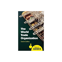 Oneworld Publications The World Trade Organization (häftad, eng)