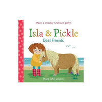 Floris Books Isla and Pickle: Best Friends (häftad, eng)