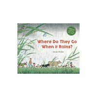 Floris Books Where Do They Go When It Rains? (inbunden, eng)