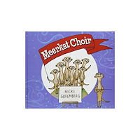 Allen & Unwin Meerkat Choir (inbunden, eng)