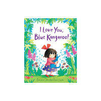 Andersen Press Ltd I Love You, Blue Kangaroo! (bok, board book, eng)