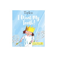 Andersen Press Ltd I Want My Tooth! (häftad, eng)