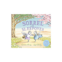 Andersen Press Ltd Sorrel and the Sleepover (inbunden, eng)