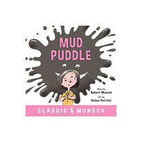 Annick Press Ltd Mud Puddle (häftad, eng)