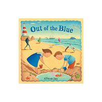 Barefoot Books Ltd Out of the Blue (inbunden, eng)