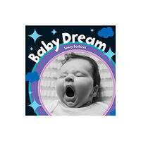 Barefoot Books Ltd Baby Dream (bok, board book, eng)