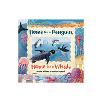 Barefoot Books Ltd Home for a Penguin, Home for a Whale (häftad, eng)