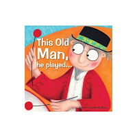 Sweet Cherry Publishing This Old Man, he played... (häftad, eng)
