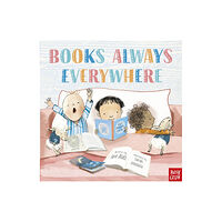 Nosy Crow Ltd Books Always Everywhere (bok, board book, eng)