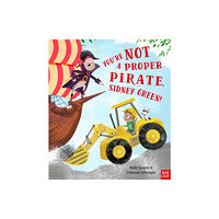 Nosy Crow Ltd You're Not a Proper Pirate, Sidney Green! (häftad, eng)