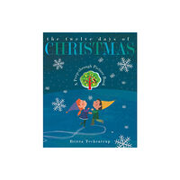 Little Tiger Press Group The Twelve Days of Christmas (bok, board book, eng)