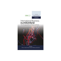 Emerald Publishing Limited International Business in a VUCA World (inbunden, eng)