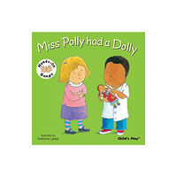 Child's Play International Ltd Miss Polly had a Dolly (bok, board book, eng)