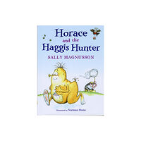 Bonnier Books Ltd Horace and the Haggis Hunter (inbunden, eng)