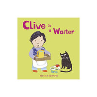 Child's Play International Ltd Clive is a Waiter (bok, board book, eng)