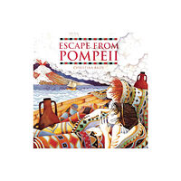 Quarto Publishing Plc Escape from Pompeii (häftad, eng)