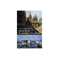 Little, Brown Book Group How Rich Countries Got Rich and Why Poor Countries Stay Poor (häftad, eng)