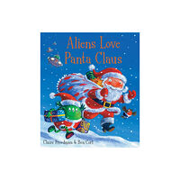 Simon & Schuster Ltd Aliens Love Panta Claus (häftad, eng)