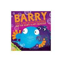 Simon & Schuster Ltd Barry the Fish with Fingers and the Hairy Scary Monster (häftad, eng)