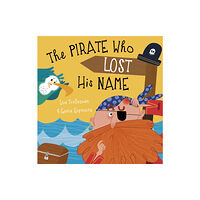 Maverick Arts Publishing The Pirate Who Lost His Name (häftad, eng)