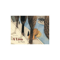 Tate Publishing A Lion in Paris (inbunden, eng)