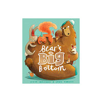 Little Tiger Press Group Bear's Big Bottom (häftad, eng)