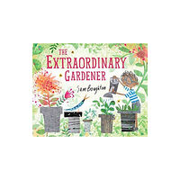 Tate Publishing The Extraordinary Gardener (inbunden, eng)