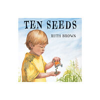 Andersen Press Ltd Ten Seeds (inbunden, eng)