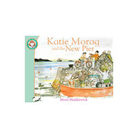 Penguin Random House Children's UK Katie Morag and the New Pier (häftad, eng)