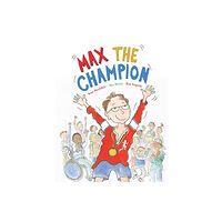 Quarto Publishing Plc Max the Champion (häftad, eng)