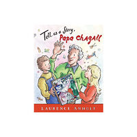 Quarto Publishing Plc Tell Us a Story, Papa Chagall (häftad, eng)