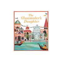 Quarto Publishing Plc The Glassmaker's Daughter (häftad, eng)