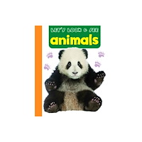 Anness publishing Let's Look & See: Animals (bok, board book, eng)