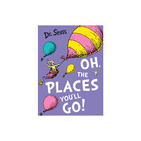 HarperCollins Publishers Oh, The Places You'll Go! (häftad, eng)