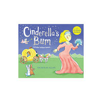Penguin Random House Children's UK Cinderella's Bum (häftad, eng)