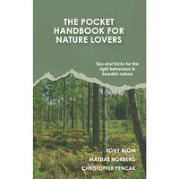 Tony Blom The Pocket Handbook for Nature Lovers (häftad, eng)