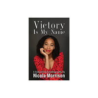 Austin Macauley Publishers Victory Is My Name (häftad, eng)