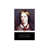 Penguin books ltd The Life of Charlotte Bronte (häftad, eng)
